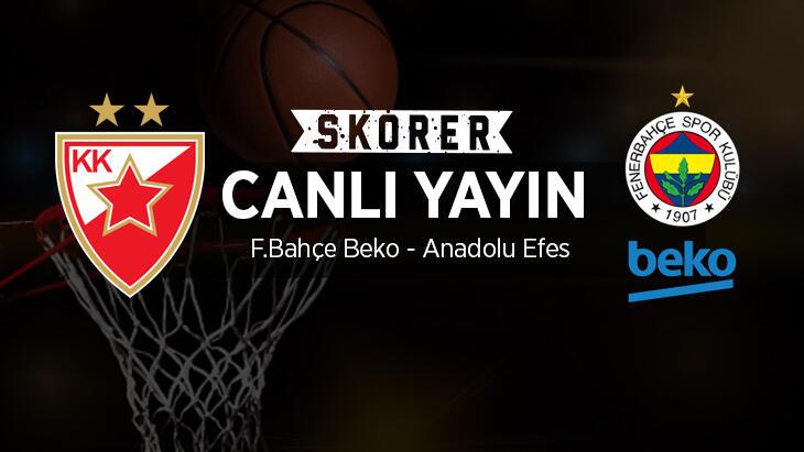 CANLI ANLATIM | Kızılyıldız - Fenerbahçe Beko