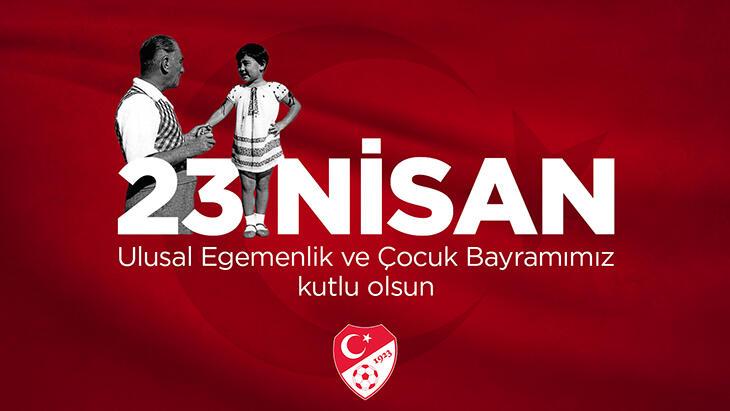 Türkiye Futbol Federasyonu ve Üstün Lig kulüplerinden 23 Nisan Ulusal Egemenlik ve Çocuk Bayramı bildirileri